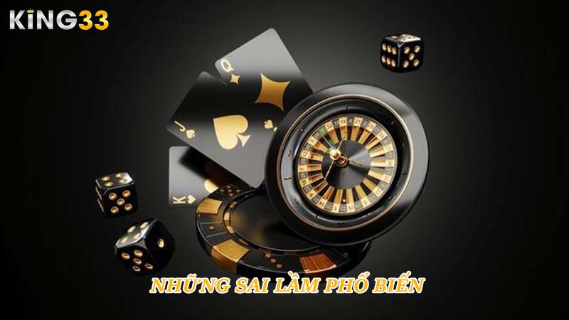 Những sai lầm phổ biến